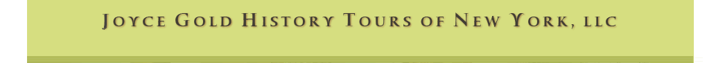 Joyce Gold History Tours of New York